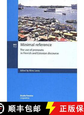 【3-4周达】Minimal Reference: The Use of Pronouns in Finnish & Estonian Discourse [9789517466363]