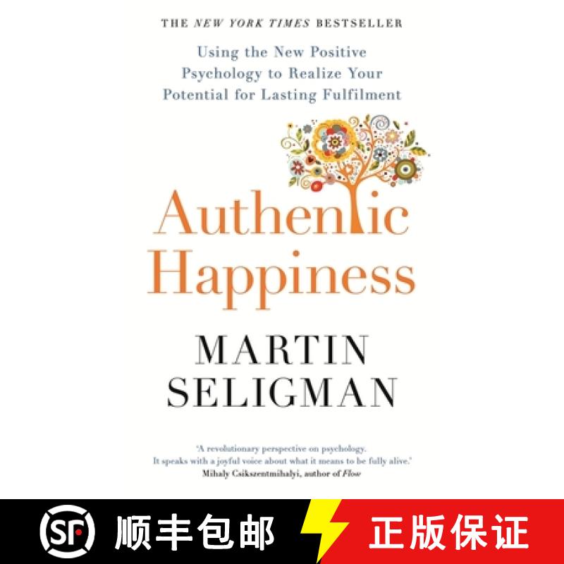 【3-4周达】Authentic Happiness: Using the New Positive Psychology to Realise your Potential for Lasti... [9781857886771]