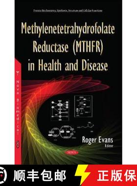 【3-4周达】Methylenetetrahydrofolate Reductase (MTHFR) in Health and Disease [9781634833332]