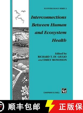 【3-4周达】Interconnections Between Human and Ecosystem Health [9780412624001]