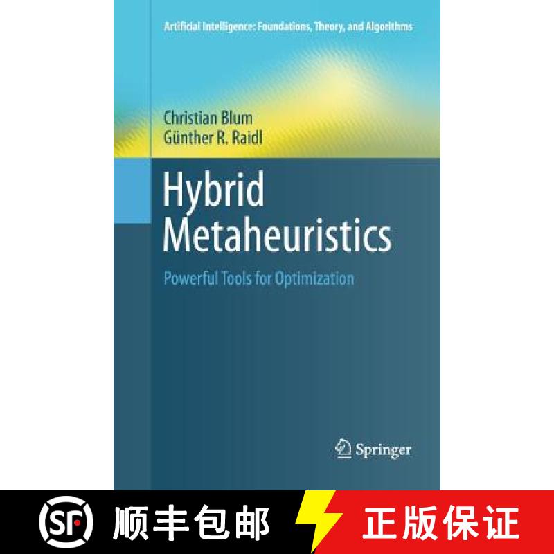 【3-4周达】Hybrid Metaheuristics : Powerful Tools for Optimization [9783319809076]