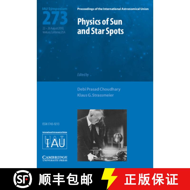 【3-4周达】Physics of Sun and Star Spots (IAU S273): - Physics of Sun and Star Spots (IAU S273) [9780521760621]