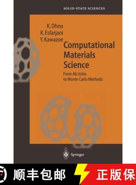 【3-4周达】Computational Materials Science : From Ab Initio to Monte Carlo Methods [9783642641558]