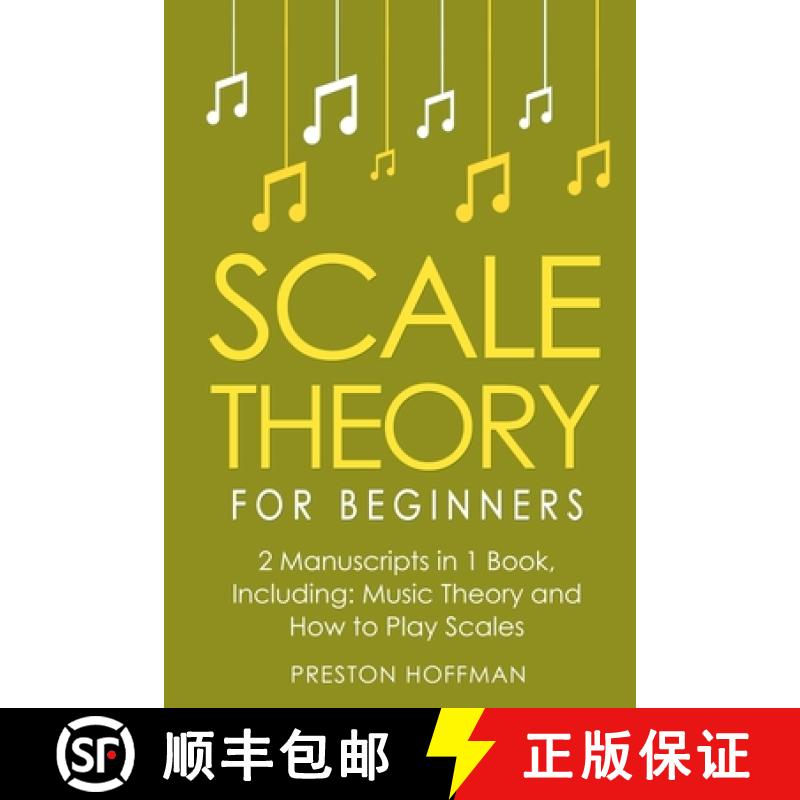 【3-4周达】Scale Theory: For Beginners - Bundle - The Only 2 Books You Need to Learn Scale Music Theo... [9798330256747]