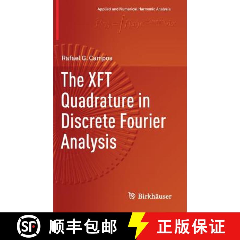 【2-3周达】The XFT Quadrature in Discrete Fourier Analysis [9783030134228]