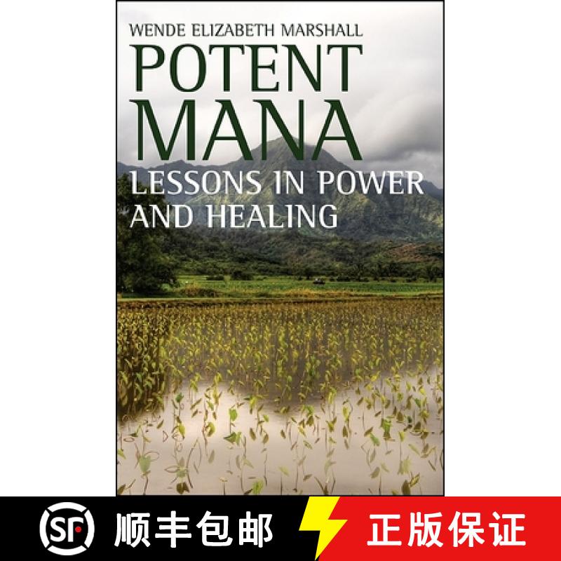 【3-4周达】Potent Mana: Lessons in Power and Healing [9781438434353]