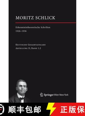 【3-4周达】Moritz Schlick. Erkenntnistheoretische Schriften 1926-1936 [9783709115084]