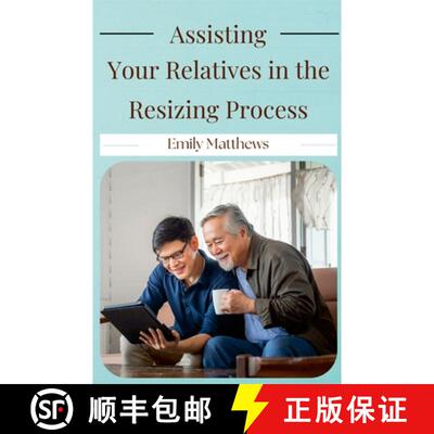 【3-4周达】Assisting Your Relatives in the Resizing Process [9798218740832]