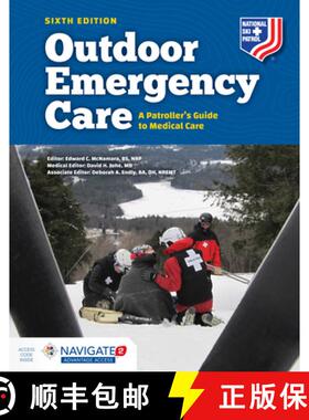 【3-4周达】Outdoor Emergency Care: A Patroller's Guide to Medical Care [With Access Code] [9781284205251]