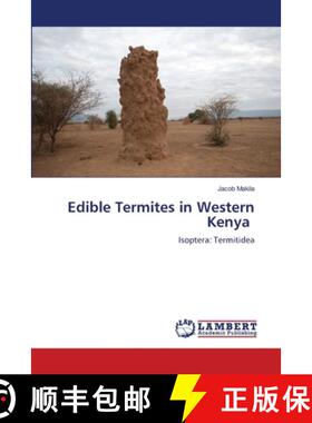 【3-4周达】Edible Termites in Western Kenya [9786207998357]