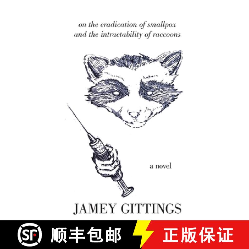 【4周达】On the Eradication of Smallpox  and the Intractability of Raccoons [9781792357596]