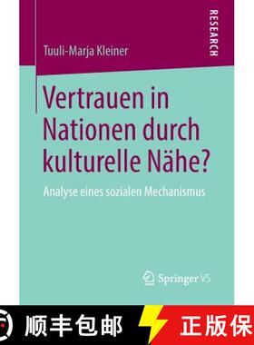 【3-4周达】Vertrauen in Nationen durch kulturelle Nähe? : Analyse eines sozialen Mechanismus [9783658026745]