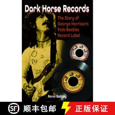 【3-4周达】Dark Horse Records: The Story of George Harrison's Post-Beatles Record Label [9781789522877]