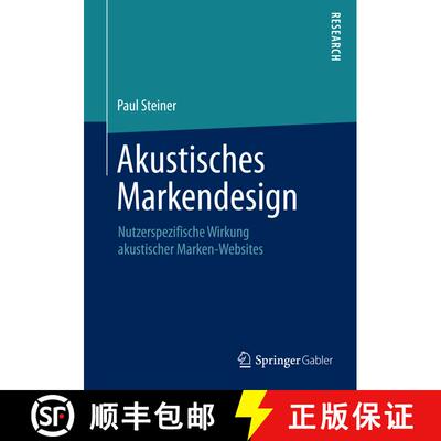 【3-4周达】Akustisches Markendesign : Nutzerspezifische Wirkung akustischer Marken-Websites [9783658092979]