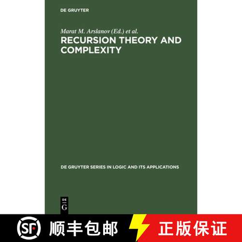【3-4周达】精装 Recursion Theory and Complexity – Proceedings of the Kazan `97 Workshop, Kazan, Russ... [9783110165876]