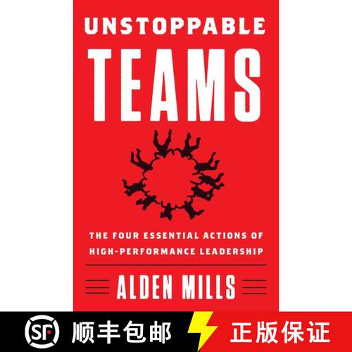 【3-4周达】精装 Unstoppable Teams: The Four Essential Actions of High-Performance Leadership [9780062876157]