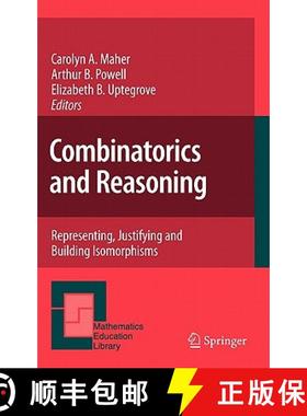 【3-4周达】Combinatorics and Reasoning : Representing, Justifying and Building Isomorphisms [9780387981314]