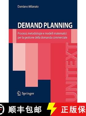 【3-4周达】Demand Planning : Processi, metodologie e modelli matematici per la gestione della domanda... [9788847008212]
