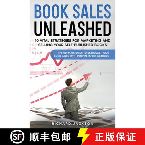 【3-4周达】Book Sales Unleashed:  10 Vital Strategies for Marketing and Selling Your Self-Published B... [9798223268918]