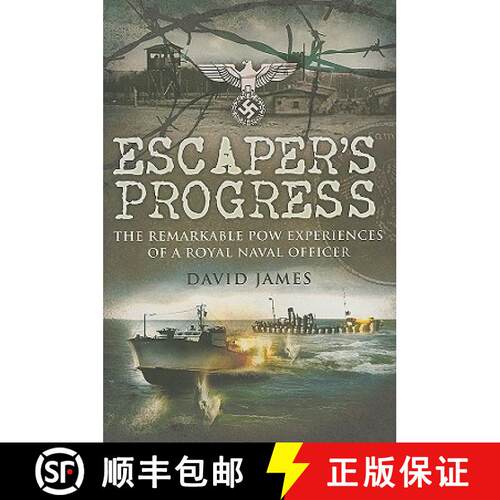 【3-4周达】精装 Escaper's Progress: The Remarkable POW Experiences of a Royal Naval Officer [9781844158430]