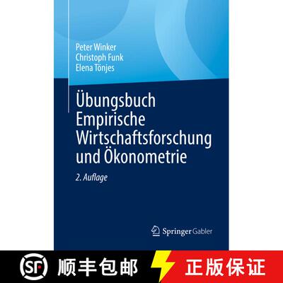 【3-4周达】Uebungsbuch Empirische Wirtschaftsforschung und Oekonometrie (2. Aufl. 2021) [9783662642382]