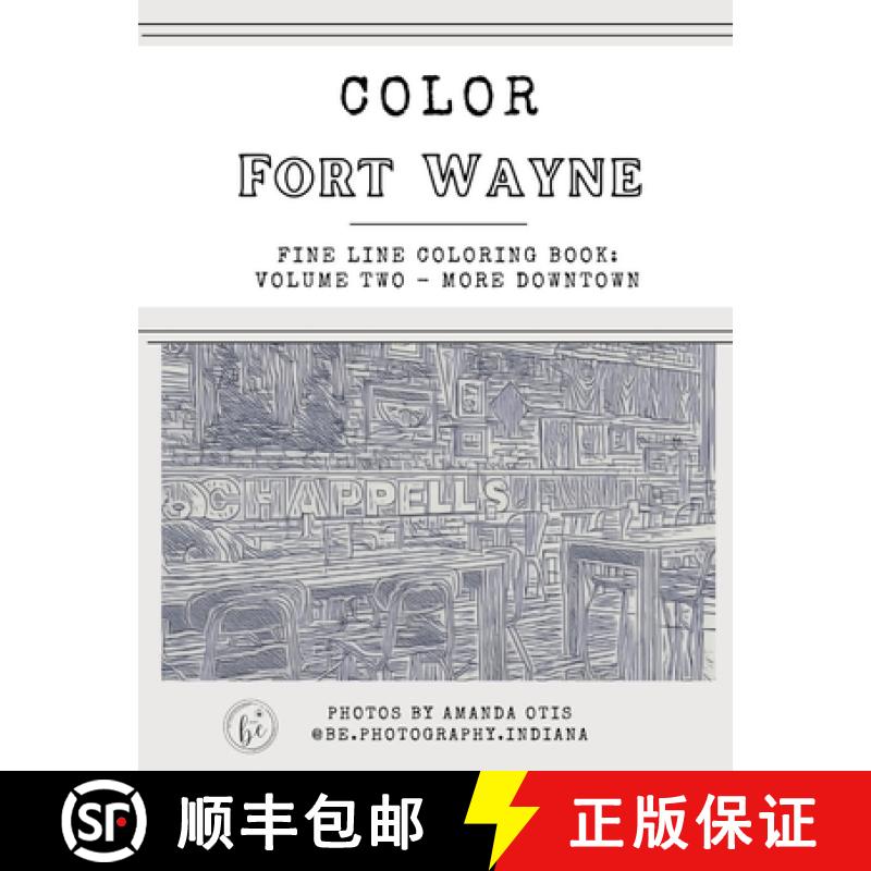 【2-3周达】Color Fort Wayne Volume Two: More Downtown [9781963369038]