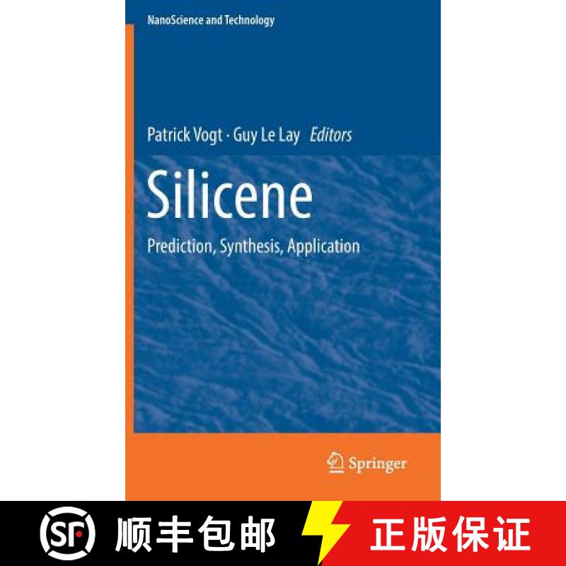 【3-4周达】Silicene : Prediction, Synthesis, Application [9783319999623]