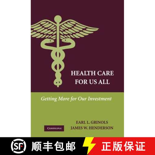 【3-4周达】精装 Health Care for Us All: Getting More for Our Investment [9780521445665]