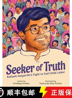 【3-4周达】Seeker of Truth: Kailash Satyarthi's Fight to End Child Labor [9781499815696]