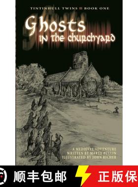 【3-4周达】Ghosts In The Churchyard: A Medieval Adventure [9780973911701]