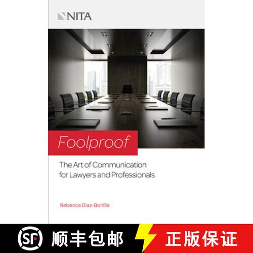 【3-4周达】Foolproof: The Art of Communication for Lawyers and Professionals [9781601567932]