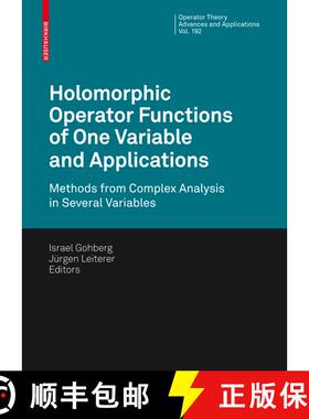 【3-4周达】精装 Holomorphic Operator Functions of One Variable and Applications : Methods from Comple... [9783034601252]