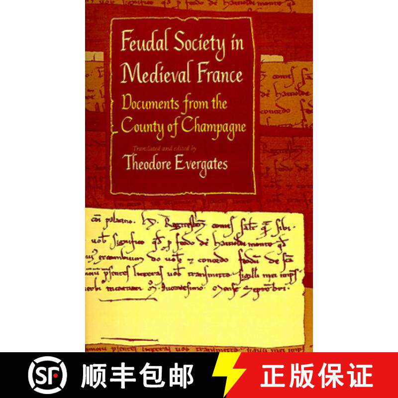【3-4周达】Feudal Society in Medieval France: Documents from the County of Champagne [9780812214413]