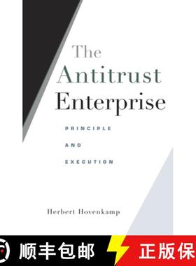 【3-4周达】The Antitrust Enterprise – Principle and Execution [9780674027411]