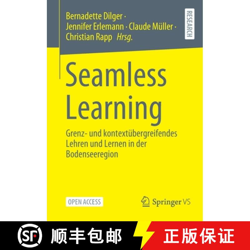 【3-4周达】Seamless Learning : Grenz- und kontextübergreifendes Lehren und Lernen in der Bodenseeregion [9783658346973]