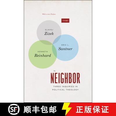 【3-4周达】The Neighbor – Three Inquiries in Political Theology, with a new Preface [9780226045207]