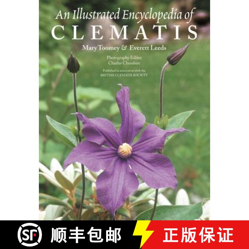 【3-4周达】An Illustrated Encyclopedia of Clematis [9781604692037]