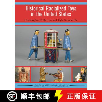 【3-4周达】Historical Racialized Toys in the United States, Volume 4 [9781629581958]