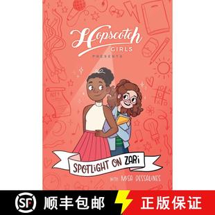 【3-4周达】Hopscotch Girls Presents: Spotlight on Zari (Volume 3): Volume 3 [9781524887452]