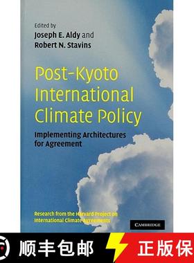 【3-4周达】Post-Kyoto International Climate Policy: Implementing Architectures for Agreement: Researc... [9780521137850]