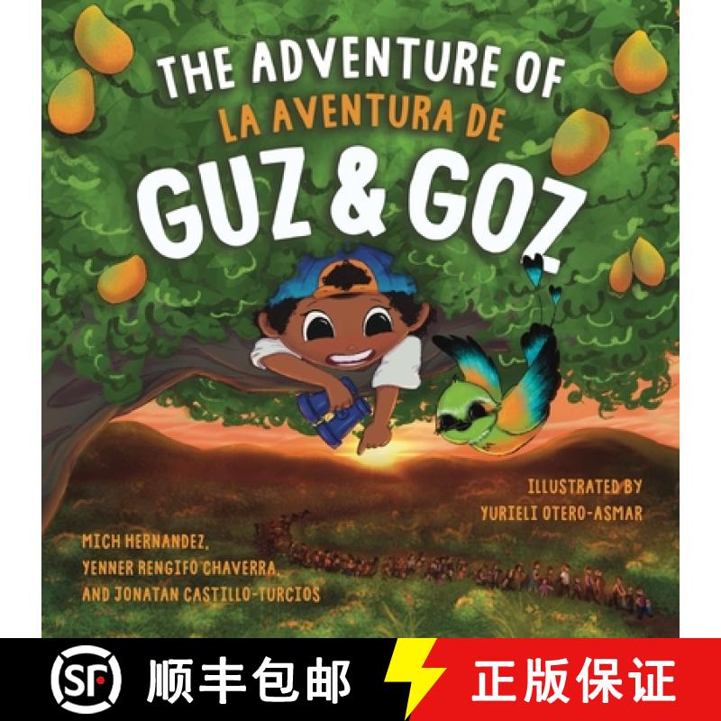 预订 The Adventure of Guz & Goz / La aventura de Guz & Goz: (Bilingual English - Spanish) [9781950807659]