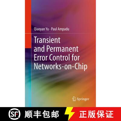 【3-4周达】Transient and Permanent Error Control for Networks-on-Chip [9781489991935]