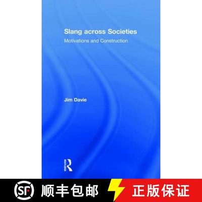 【3-4周达】Slang across Societies: Motivations and Construction [9781138558823]