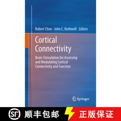 【3-4周达】精装 Cortical Connectivity : Brain Stimulation for Assessing and Modulating Cortical Conne... [9783642327667]