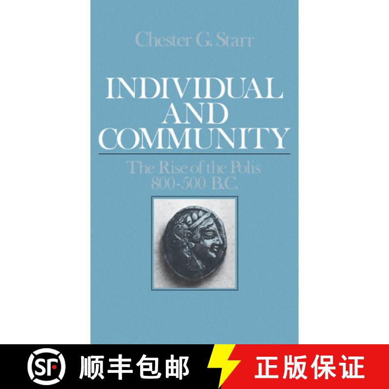 【2-3周达】Individual and Community: The Rise of the Polis 800-500 B.C. [9780195039719]