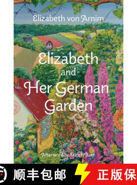 【3-4周达】Elizabeth and Her German Garden (Warbler Classics Annotated Edition) [9781959891666]