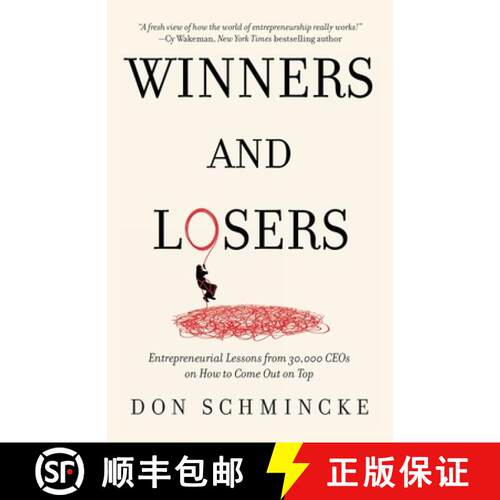 【3-4周达】Winners and Losers: Entrepreneurial Lessons from 30,000 CEOs on How to Come Out on Top [9780996410236]