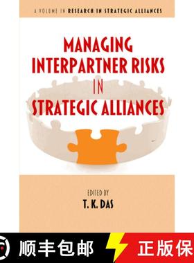 【3-4周达】Managing Interpartner Risks in Strategic Alliances [9781641139083]