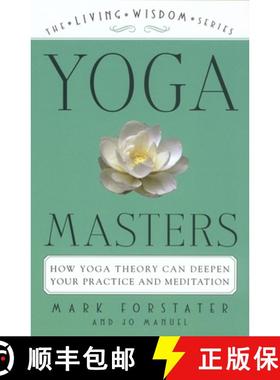 【3-4周达】Yoga Masters : How Yoga Theory Can Deepen Your Practice and Meditation [9780452283640]