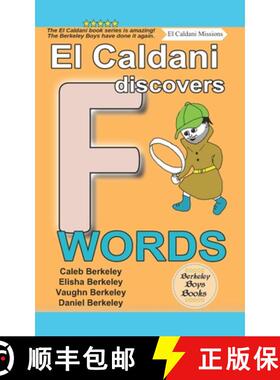 【3-4周达】El Caldani Discovers F Words (Berkeley Boys Books - El Caldani Missions) [9781778500206]